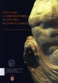 Imagen de portada del libro Ceuta de la Prehistoria al fin del mundo clásico
