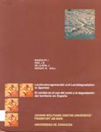 Imagen de portada del libro Landnutzungswandel und landdegradation in Spanien = El cambio en el uso del suelo y la degradación del territorio en España