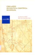 Imagen de portada del libro Cien años de política científica en España