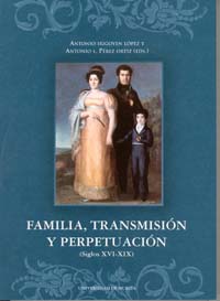 Imagen de portada del libro Familia, transmisión, y perpetuación