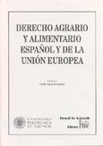 Imagen de portada del libro Derecho agrario y alimentario español y de la Unión Europea