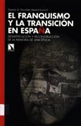 Imagen de portada del libro El Franquismo y la Transición en España