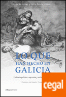 Imagen de portada del libro Lo que han hecho en Galicia