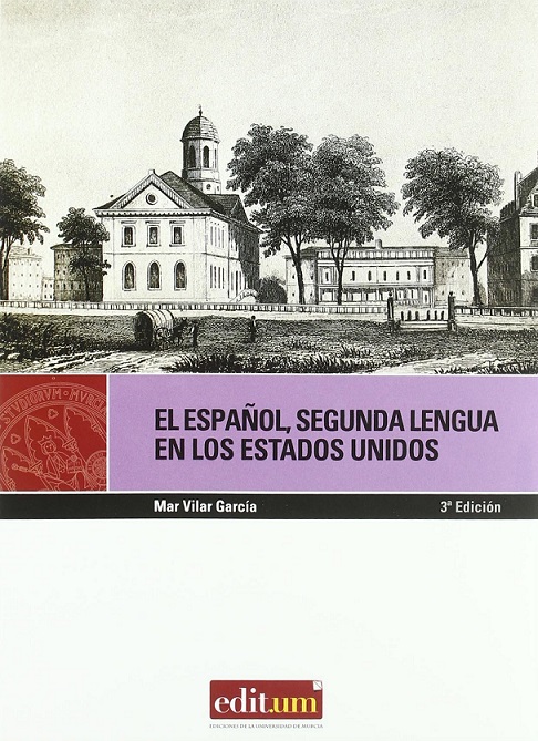 Imagen de portada del libro El español, segunda lengua en los Estados Unidos