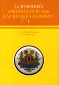Imagen de portada del libro La masonería española en el 2000 : una revisión histórica