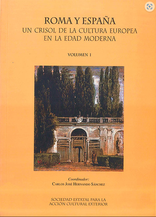 Imagen de portada del libro Roma y España un crisol de la cultura europea en la Edad Moderna
