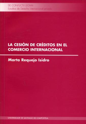 Imagen de portada del libro La cesión de créditos en el comercio internacional