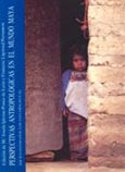 Imagen de portada del libro Perspectivas antropológicas en el mundo maya
