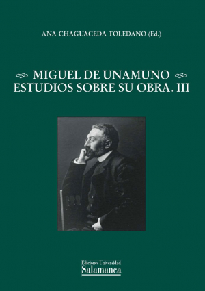 Imagen de portada del libro Miguel de Unamuno. Estudio sobre su obra III