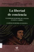 Imagen de portada del libro La libertad de conciencia. XVII Simposio de Historia de la Iglesia en España y América