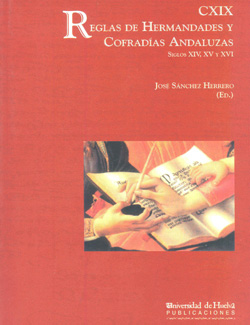 Imagen de portada del libro CXIX reglas de hermandades y cofradías andaluzas