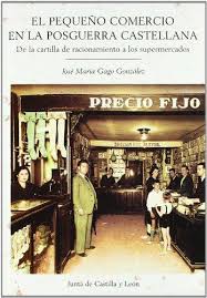 Imagen de portada del libro El pequeño comercio en la posguerra castellana :