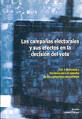 Imagen de portada del libro Las campañas electorales y sus efectos en la decisión del voto : las elecciones generales de 2000 en España