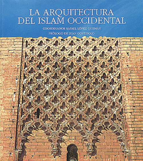 Imagen de portada del libro La arquitectura del Islam occidental