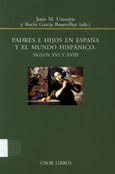 Imagen de portada del libro Padres e hijos en España y el mundo hispánico