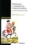 Imagen de portada del libro Reformismo y sociedad en la América borbónica