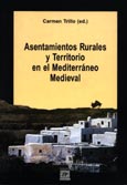 Imagen de portada del libro Asentamientos rurales y territorio en el Mediterráneo medieval