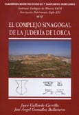 Imagen de portada del libro El Complejo sinagogal de la Judería de Lorca