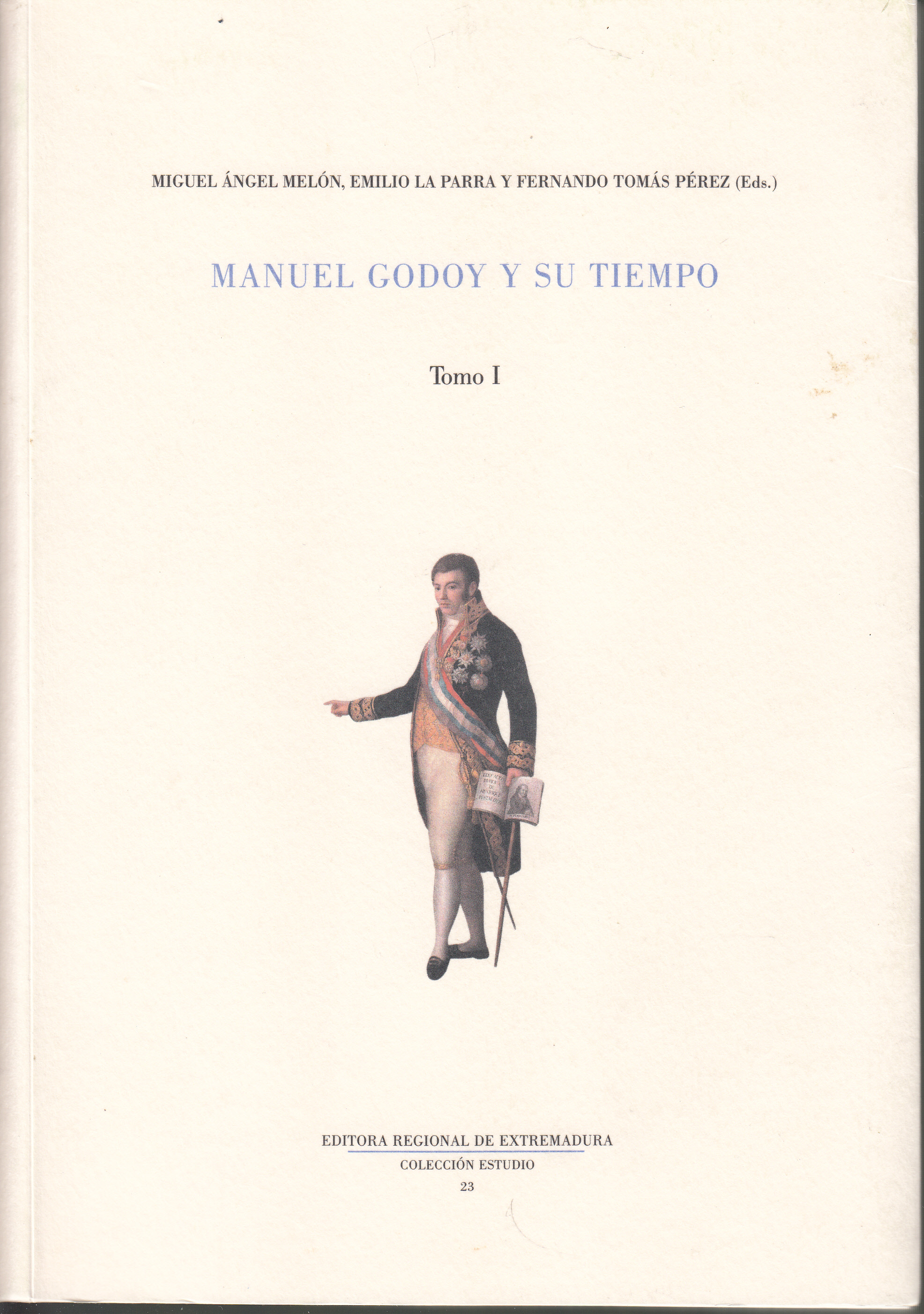 Imagen de portada del libro Manuel Godoy y su tiempo
