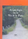 Imagen de portada del libro Arqueología en la Vía de la Plata