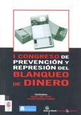 Imagen de portada del libro I Congreso de prevención y represión del blanqueo de dinero