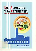 Imagen de portada del libro Los alimentos y la veterinaria