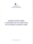 Imagen de portada del libro Observatorio sobre la reforma de los mercados financieros europeos (2008)