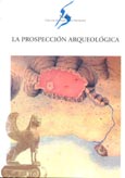 Imagen de portada del libro La prospección arqueológica