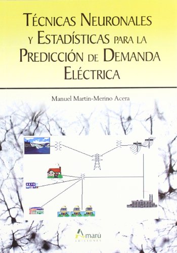 Imagen de portada del libro Técnicas neuronales y estadísticas para la predicción de la demanda eléctrica