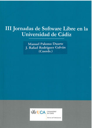 Imagen de portada del libro Actas de las III Jornadas de Software Libre de la Universidad de Cádiz