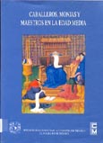 Imagen de portada del libro Caballeros, monjas y maestros en la Edad Media