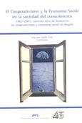 Imagen de portada del libro El cooperativismo y la economía social en la sociedad del conocimiento. 1963-2003