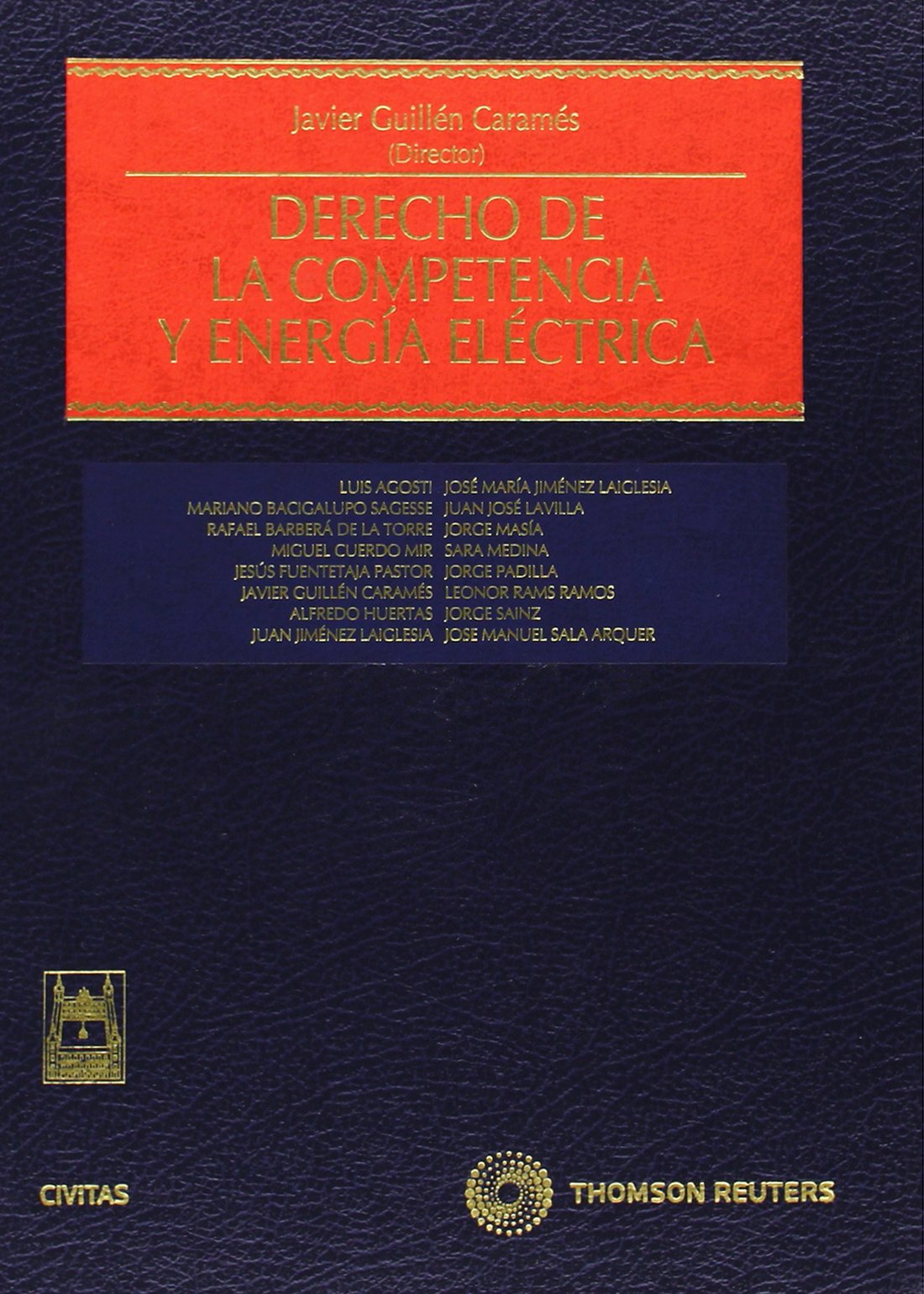 Imagen de portada del libro Derecho de la competencia y energía eléctrica