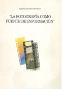 Imagen de portada del libro La fotografía como fuente de información