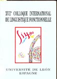 Imagen de portada del libro Actes du XVIIe Colloque International de Linguistique Fonctionelle