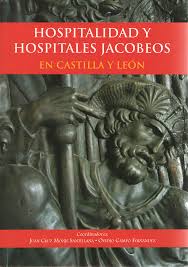 Imagen de portada del libro Hospitalidad y hospitales jacobeos en Castilla y León