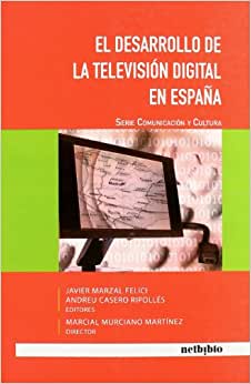 Imagen de portada del libro El desarrollo de la televisión digital en España