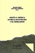 Imagen de portada del libro España y América entre la Ilustración y el liberalismo