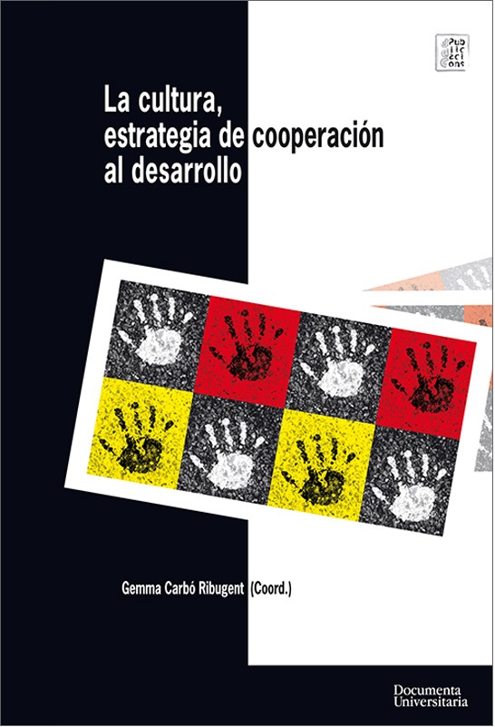 Imagen de portada del libro La cultura, estrategia de cooperación al desarrollo
