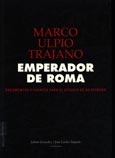 Imagen de portada del libro Marco Ulpio Trajano, emperador de Roma : documentos y fuentes para el estudio de su reinado