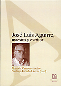 Imagen de portada del libro José Luis Aguirre, maestro y escritor