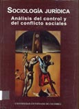 Imagen de portada del libro Sociología jurídica : análisis del control y del conflicto sociales : homenaje a Fernando Hinestrosa, 40 años de Rectoría 1963-2003