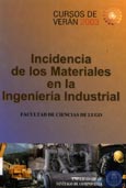 Imagen de portada del libro Incidencia de los materiales en la ingenieria industrial