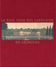 Imagen de portada del libro La Real Casa del Labrador de Aranjuez