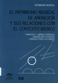 Imagen de portada del libro El patrimonio musical de Andalucía y sus relaciones con el contexto ibérico