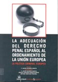 Imagen de portada del libro La adecuación del derecho penal español al ordenamiento de la Unión Europea