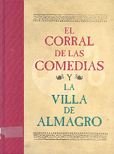 Imagen de portada del libro El Corral de Comedias y la Villa de Almagro