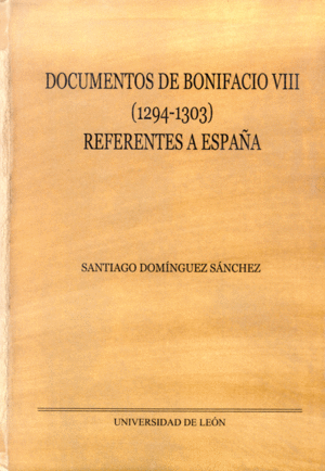 Imagen de portada del libro Documentos de Bonifacio VIII (1294-1303) referentes a España