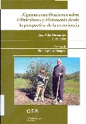 Imagen de portada del libro Algunas contribuciones sobre olivicultura y elaiotecnia desde la perspectiva de la experiencia