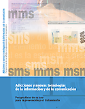 Imagen de portada del libro Adicciones y nuevas tecnologías de la información y de la comunicación